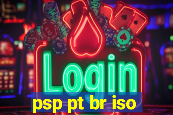 psp pt br iso